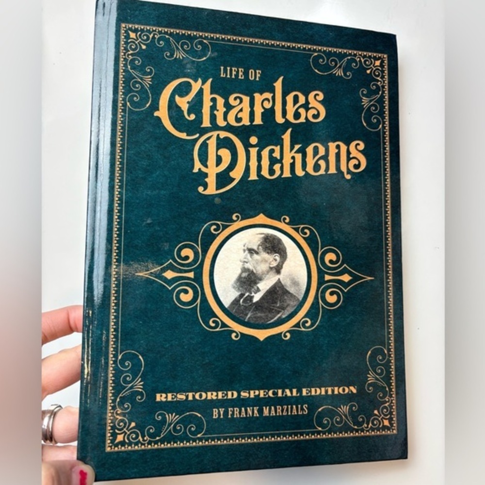 Life‎ of Charles Dickens: Restored Special Edition by Marzials, Frank